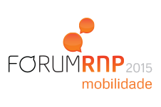 Fórum RNP 2015 – Brasília/DF – 25 à 27/ago – Mobilidade