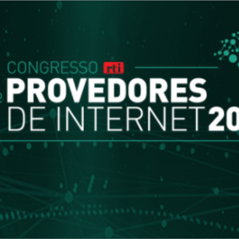 7º Encontro RTI Provedores de Internet